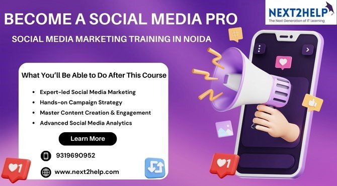 Professional Social Media Marketing Training in Noida | Next2Help
